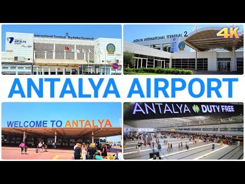 Antalya Airport Terminal 1 & 2 Tour in 4K