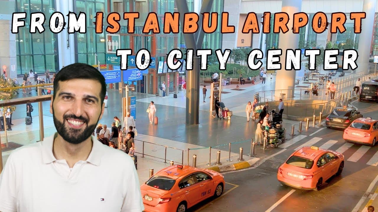 How to Get from Istanbul Airport to City Center